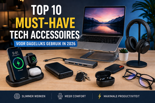 Top 10 Must-Have Tech Accessoires voor Dagelijks Gebruik in 2026